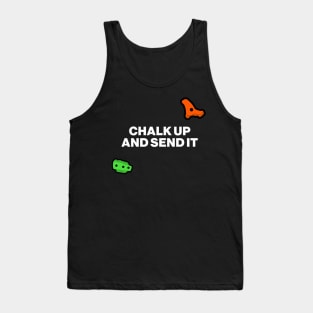 Chalk Up And Send It  - Bouldering Tank Top